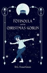 Fotinoula and the Christmas Goblin (ISBN: 9781527268159)
