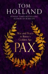 Tom Holland - Pax - Tom Holland (ISBN: 9781408707005)
