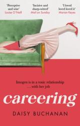 Careering - DAISY BUCHANAN (ISBN: 9780751580235)