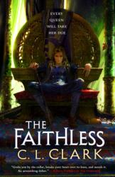 The Faithless - C. L. Clark (ISBN: 9780356516240)