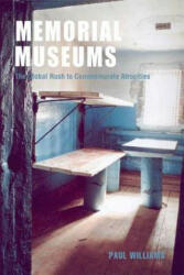 Memorial Museums - Paul Williams (2000)
