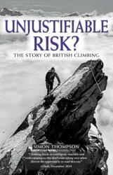 Unjustifiable Risk? : The Story of British Climbing (2012)