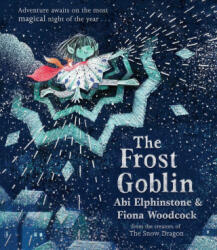 Frost Goblin - Abi Elphinstone (ISBN: 9781471199813)