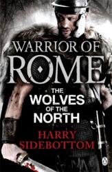 Warrior of Rome - The Wolves of the North (2013)