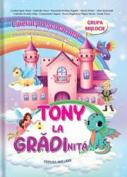 Tony la grădiniță | Grupa mijlocie (ISBN: 9786063619489)