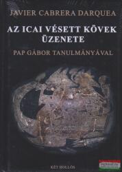 Az icai vésett kövek üzenete (ISBN: 9786155809057)