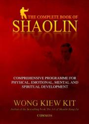 Complete Book of Shaolin - Kiew Kit Wong (2013)