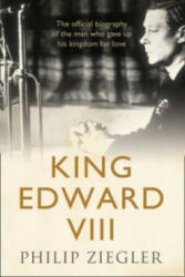 King Edward VIII - Philip Ziegler (2012)