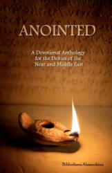 Anointed - Bibliotheca Alexandrina, Tess Dawson (ISBN: 9781463728977)