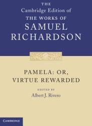 Pamela: Or, Virtue Rewarded - Samuel Richardson (2006)