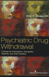 Psychiatric Drug Withdrawal - Breggin, Peter Roger, M. D (ISBN: 9780826108432)