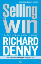 Selling to Win - Richard Denny (2013)