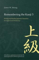Remembering the Kanji 3 - James W Heisig (2012)