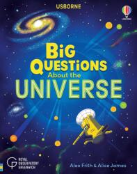 Big Questions About the Universe - ALIXE JAMES ALEX FRI (ISBN: 9781474989879)