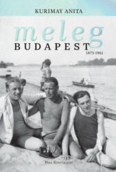 Meleg Budapest 1873-1961 (2022)