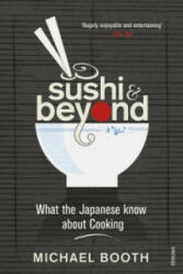 Sushi and Beyond - Michael Booth (2010)