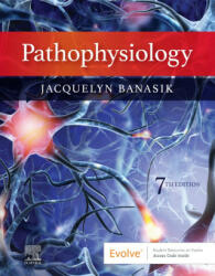 Pathophysiology - Jacquelyn L. Banasik (ISBN: 9780323751506)
