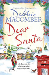 Dear Santa - Debbie Macomber (ISBN: 9780751580907)