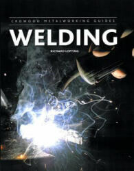 Welding - Richard Lofting (2013)
