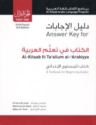 Kristen Brustad, Mahmoud Al-Batal, Abbas Al-Tonsi: Al-Kitaab fii Ta'allum al-'Arabiyya Part 1 Answer Key - 3rd Edition (2011)
