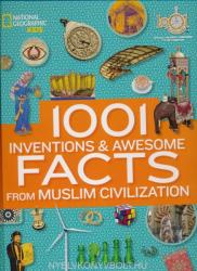 1001 Inventions and Awesome Facts from Muslim Civilization (2013)