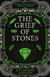The Grief of Stones (ISBN: 9781786187444)