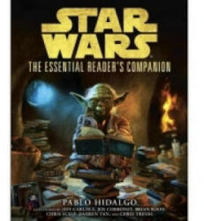 Star Wars - The Essential Reader's Companion - Pablo Hidalgo, Chris Trevas, Jeff Carlisle (2012)