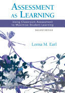 Assessment as Learning: Using Classroom Assessment to Maximize Student Learning (2012)