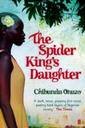 Spider King's Daughter - Chibundu Onuzo (2013)