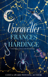 Unraveller - Frances Hardinge (ISBN: 9781529080407)