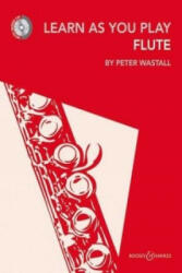 Learn As You Play Flute - Peter Wastall (2012)