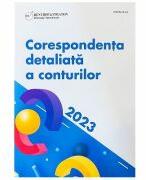 Corespondenta detaliata a conturilor 2023 (ISBN: 9786064708274)