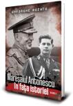 Maresalul Antonescu in fața istoriei (vol. 2) - Gheorghe Buzatu (ISBN: 9786069703489)