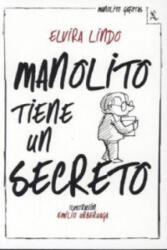Manolito Tiene Un Secreto - Elvira Lindo (2013)