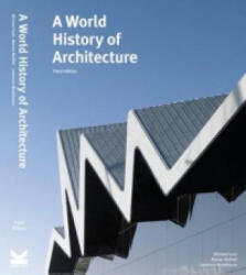 World History of Architecture, Third Edition - Michael Fazio (2013)