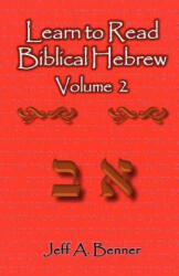 Learn to Read Biblical Hebrew Volume 2 - Jeff A Benner (2011)