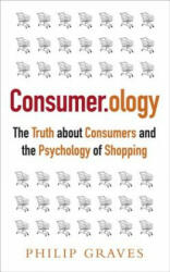 Consumerology - Philip Graves (2013)