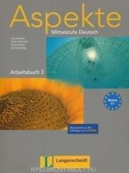Koithan-Schmitz-Sieber: Aspekte 3 Arbeitsbuch mit CD-ROM - Mittelstufe Deutsch Niveau C1 (2010)
