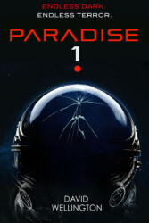 Paradise-1 - DAVID WELLINGTON (ISBN: 9780356518220)