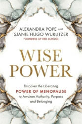 Wise Power - Alexandra Pope, Sjanie Hugo Wurlitzer (ISBN: 9781788176385)