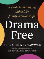 Drama Free - NEDRA GLOVER TAWWAB (ISBN: 9780349432120)
