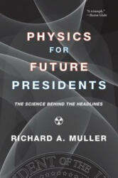 Physics for Future Presidents - Richard Müller (2009)