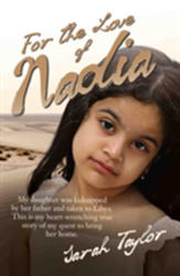 For the Love of Nadia - Sarah Taylor (2013)