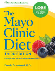 Mayo Clinic Diet, 3rd edition (ISBN: 9781945564505)