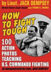 How to Fight Tough (ISBN: 9781958425343)
