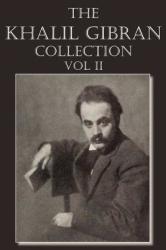 Khalil Gibran Collection Volume II (2012)