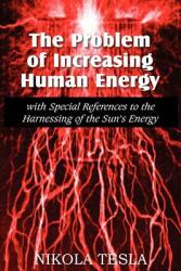 The Problem of Increasing Human Energy (2012)