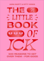 Little Book of Ick - Anna Burtt (ISBN: 9781399603218)