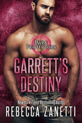 Garrett's Destiny: An Action Packed Alpha Vampire Paranormal Romance (ISBN: 9781516110834)