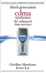 Third Generation Cdma Systems for Enhanced Data Services (ISBN: 9780124680418)